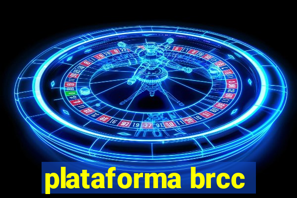 plataforma brcc